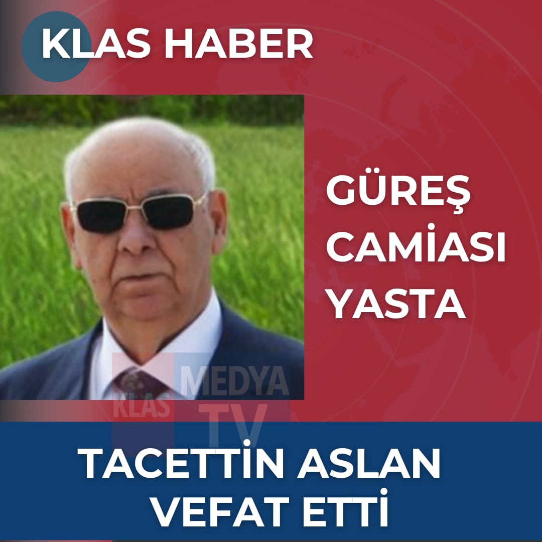 Tacettin aslan vefat